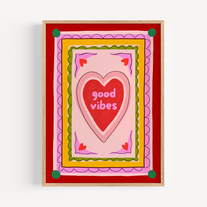 Good Vibes Positive Colourful Art Print